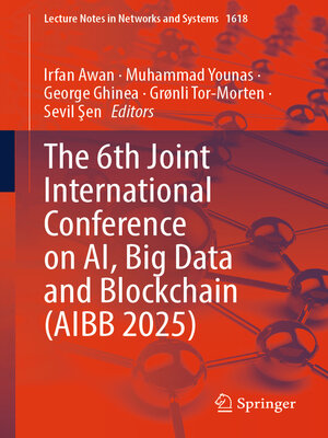 cover image of The 6th Joint International Conference on AI, Big Data and Blockchain (AIBB 2025)